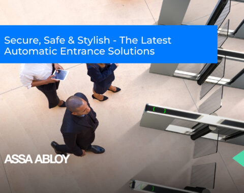 Secure, Safe & Stylish – The Latest Automatic Entrance Solutions