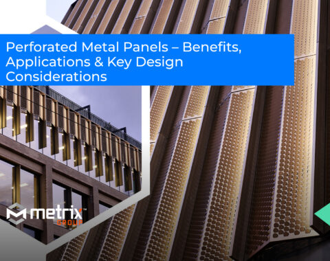 Perforated Metal Panels – Benefits, Applications & Key Design Considerations