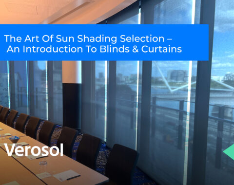 The Art Of Sun Shading Selection – An Introduction To Blinds & Curtains