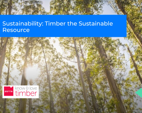 Sustainability: Timber the Sustainable Resource