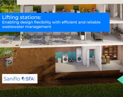 Lifting stations: Enabling design flexibility with efficient and reliable wastewater management