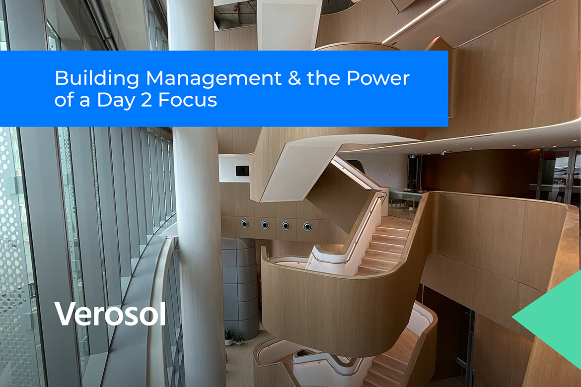 Building Management & the Power of a Day 2 Focus