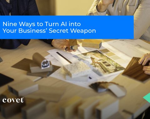 Nine Ways to Turn AI into Your Business’ Secret Weapon