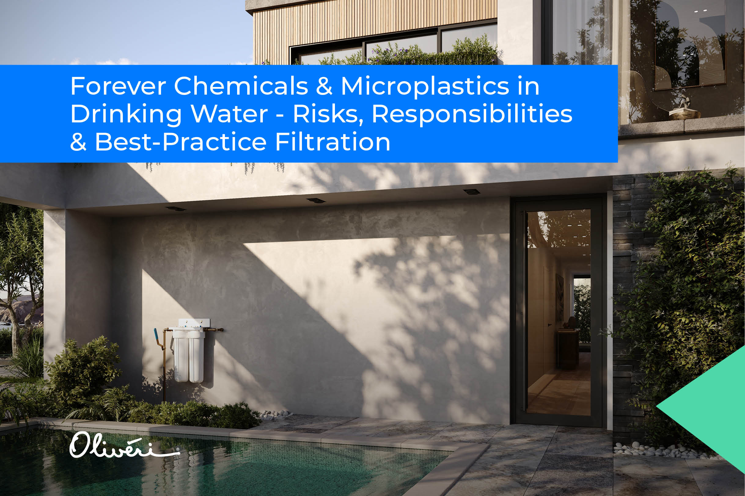 Forever Chemicals & Microplastics in Drinking Water – Risks, Responsibilities & Best-Practice Filtration