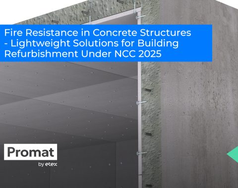 Fire Resistance in Concrete Structures –  Lightweight Solutions for Building Refurbishment Under NCC 2025